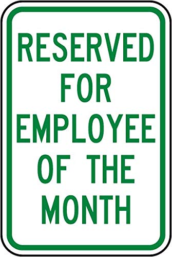 Reserved Employee of The Month Sign - 12