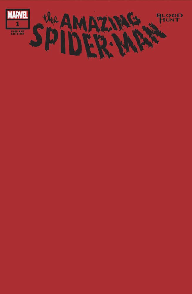 Amazing Spider-Man: Blood Hunt #1 - Blood Red Blank Variant [BH] | Limited Edition Marvel Comic Book for Collectors & Fans | Perfect for Gifts, Displays & Comic Book Collections