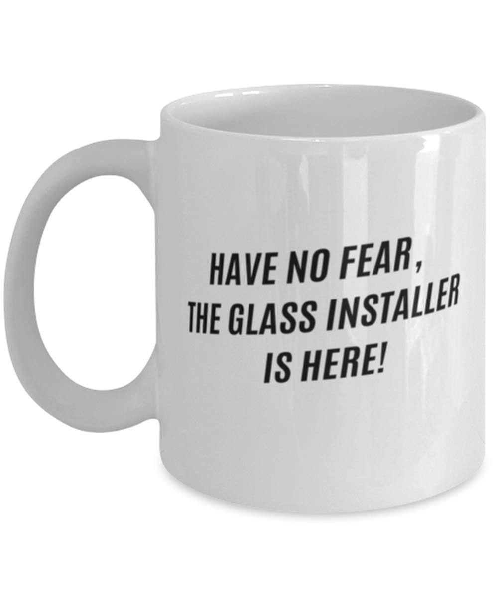 Funny Glass Installer Coffee Mug - 11oz White Ceramic Cup - Perfect Gift for Window Installers & Construction Workers - Great for Office, Job Site or Home Use