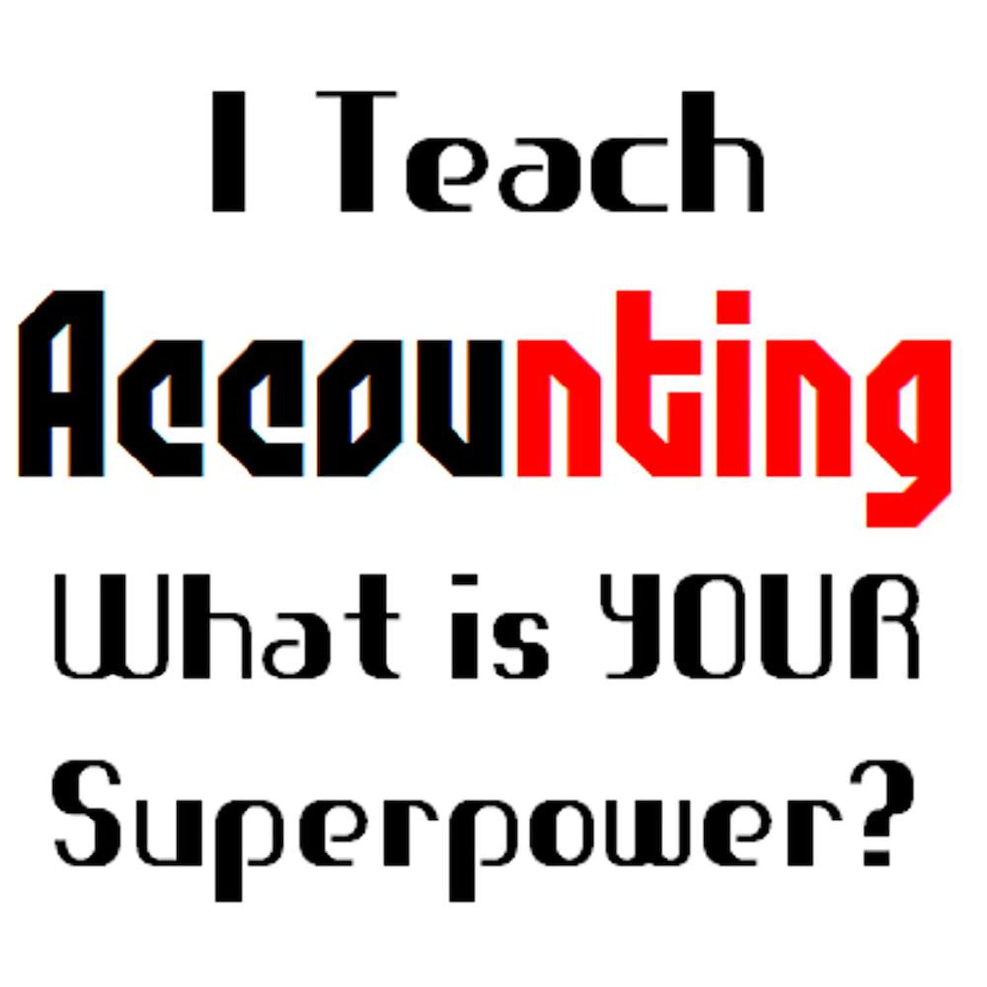 20 oz Ceramic Coffee Mega Mug - Teach Accounting Design - Perfect for Teachers, Accountants & Office Use