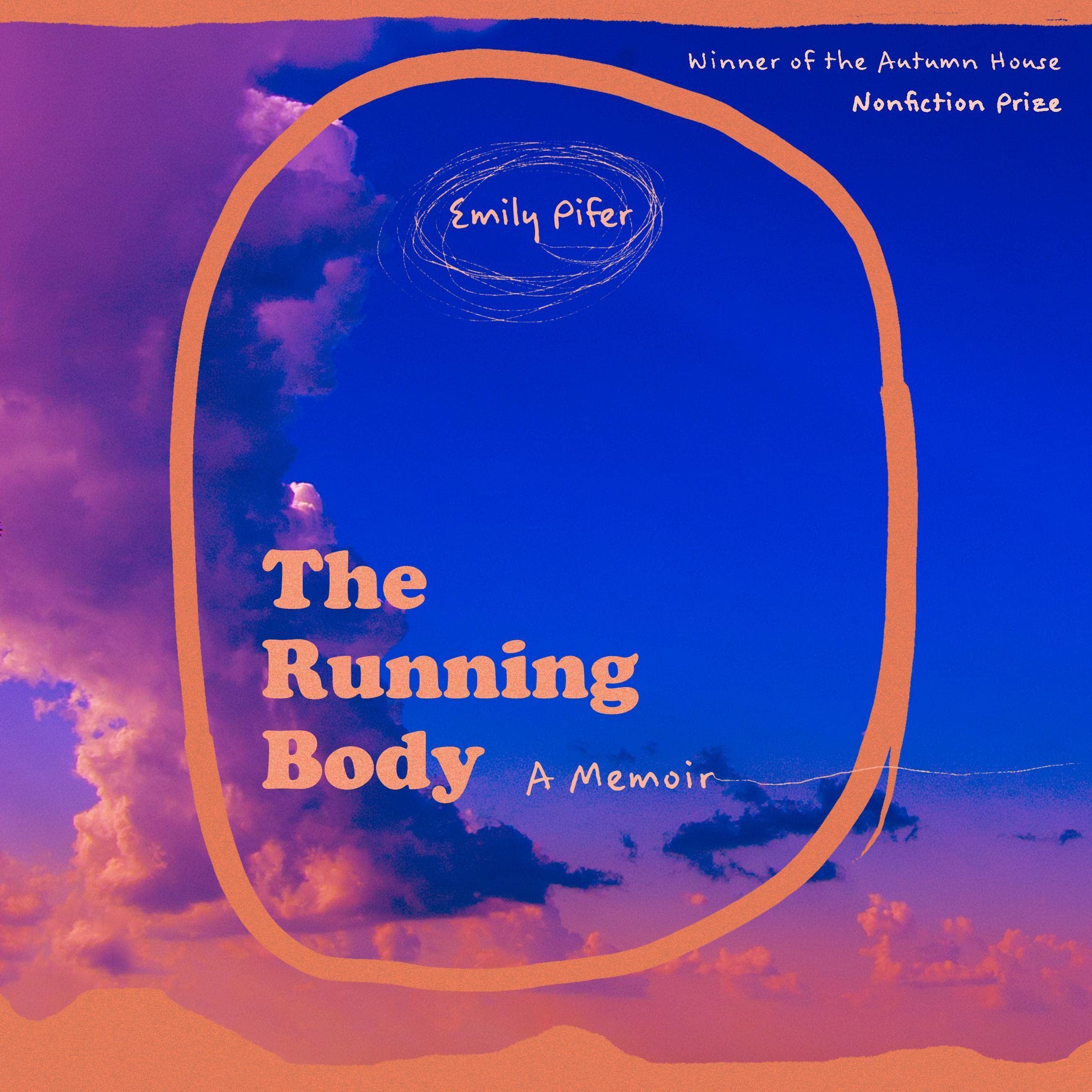 The Running Body: A Memoir - Inspirational Running Journey & Fitness Transformation Story | Perfect for Runners, Athletes & Personal Growth Enthusiasts