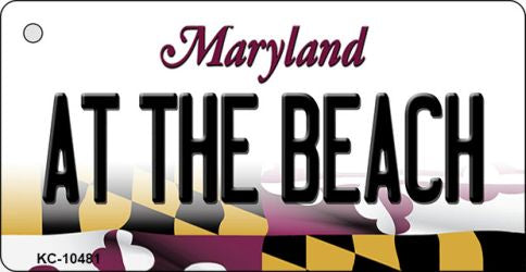Maryland State License Plate Keychain - At The Beach Design - KC 10481 - Perfect for Beach Lovers & Travel Souvenirs