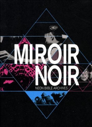 Arcade Fire - Miroir Noir: Neon Bible Archives - Limited Edition Vinyl & DVD Set - Perfect for Music Collectors and Indie Rock Fans - Great for Home Listening, Gifts, and Music Memorabilia Displays