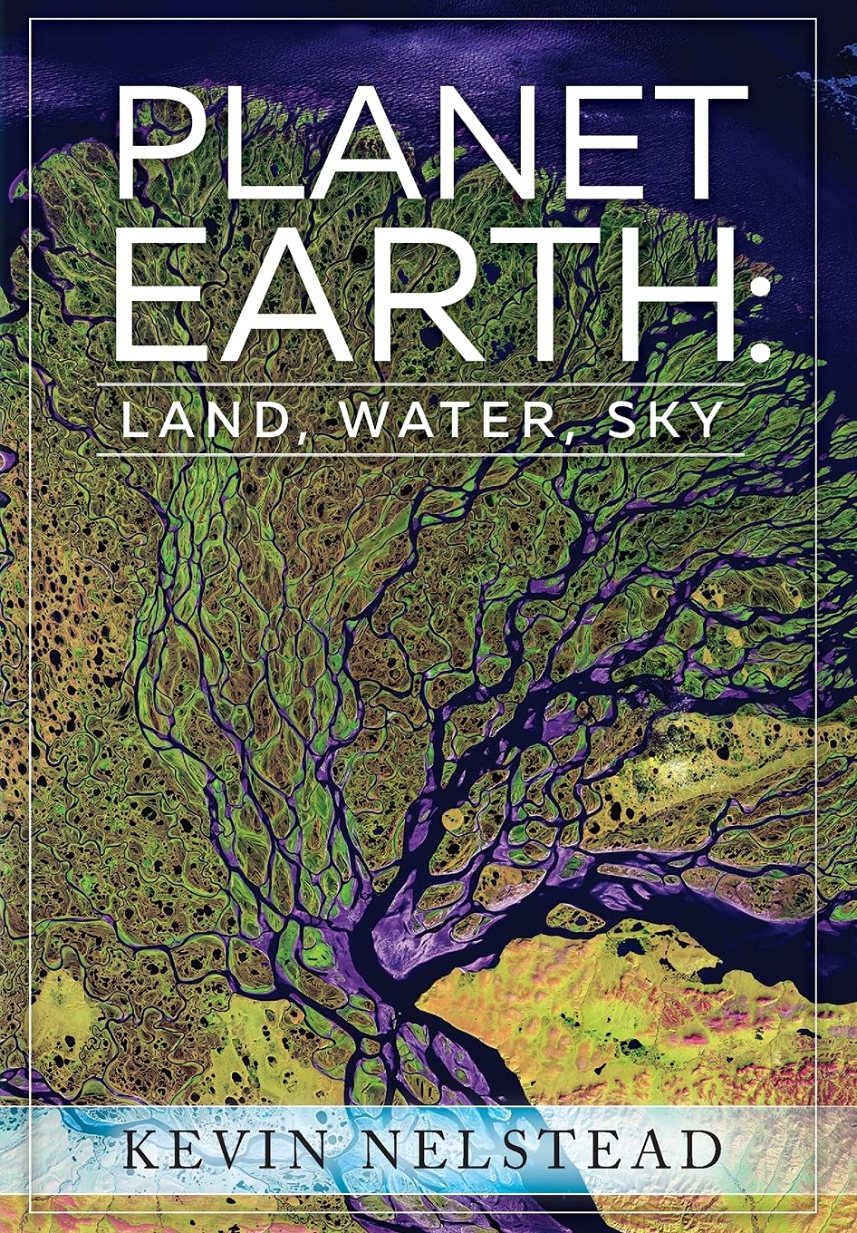 Planet Earth: Explore Land, Water & Sky - Educational Geography Book for Kids & Adults - Perfect for Homeschooling, Classrooms & Nature Lovers