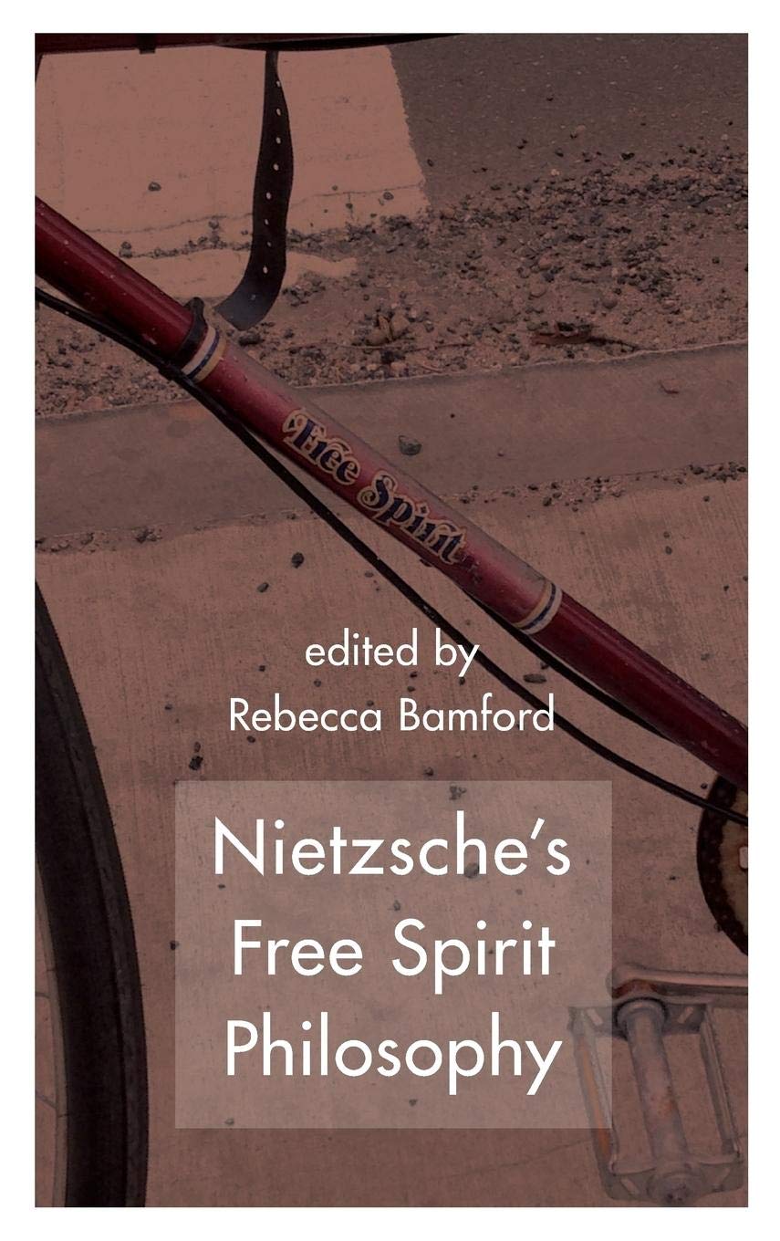 Nietzsche's Free Spirit Philosophy - Exploring Nietzsche's Philosophy for Personal Growth & Enlightenment | Perfect for Students, Scholars & Self-Improvement Seekers