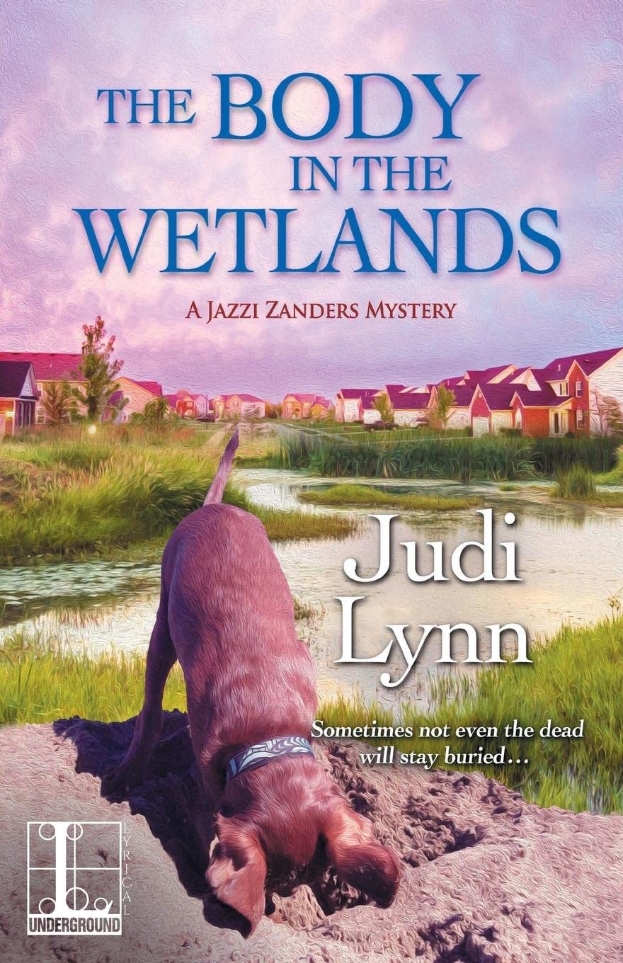 The Body in the Wetlands - Mystery Thriller Novel (Volume 1) | Perfect for Book Clubs & Crime Fiction Lovers