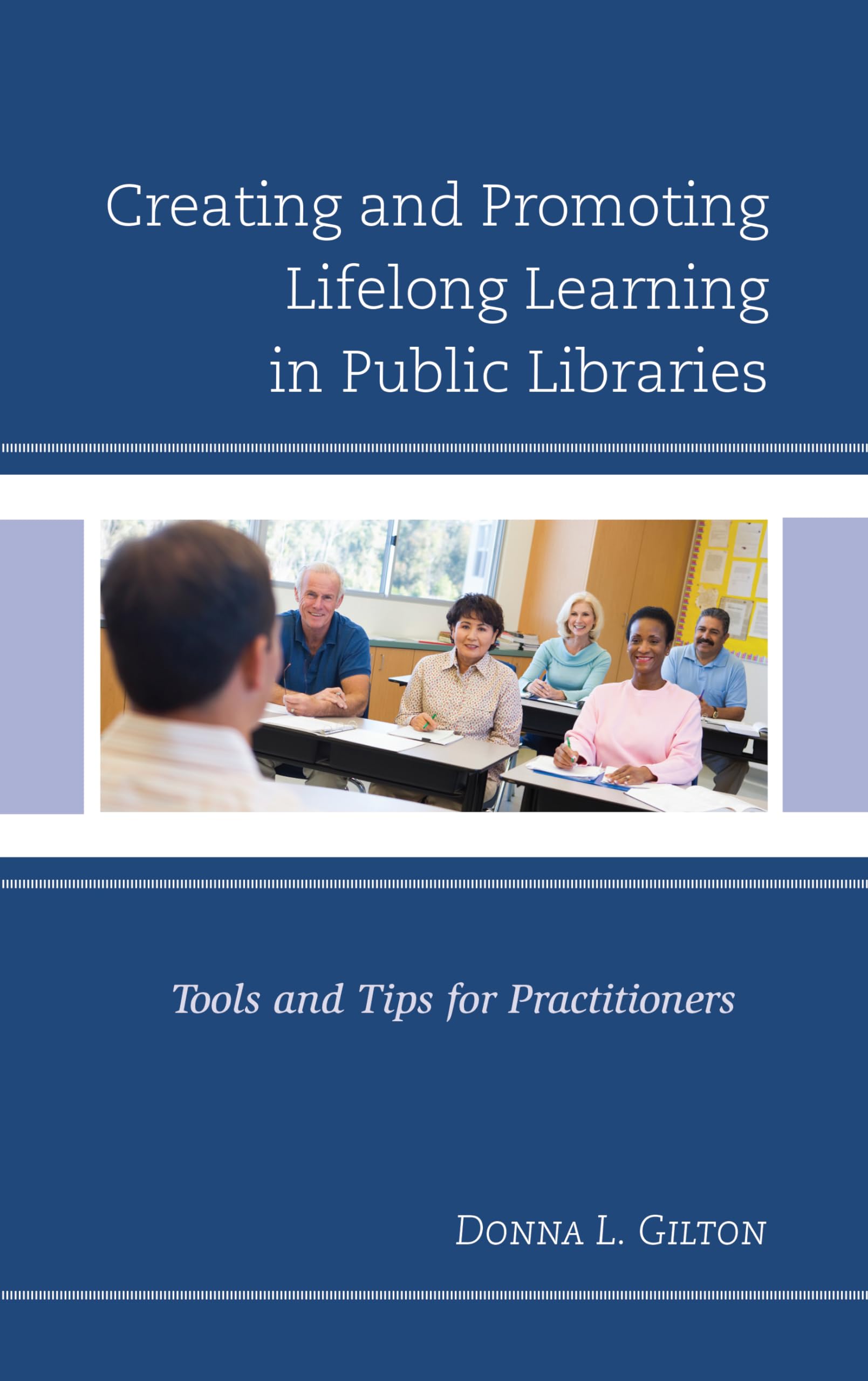 Public Library Lifelong Learning Tools & Tips: Practical Guide for Educators & Librarians | Enhance Community Education & Engagement