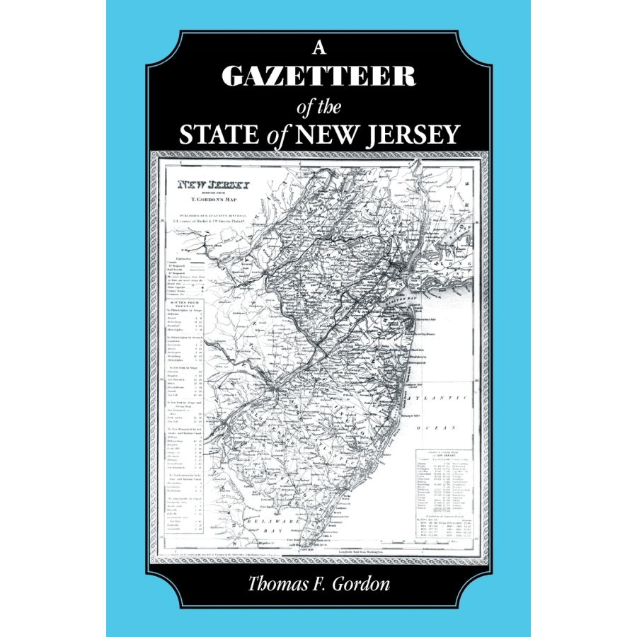 New Jersey State Gazetteer - Alphabetical Entries | Complete Reference for Travel, Research & Genealogy