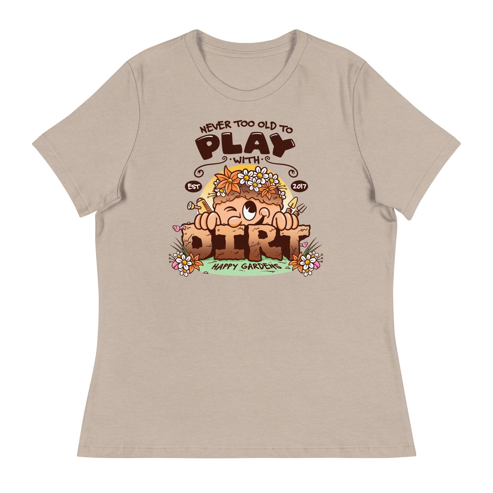 Never Too Old To Play With Dirt T-Shirt - Funny Gardening Shirt for Adults - Perfect for Garden Enthusiasts & Outdoor Activities