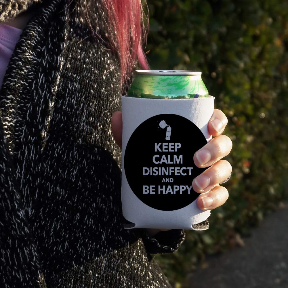 Keep Calm Disinfect & Be Happy Insulated Can Cooler - Collapsible Drink Sleeve for Beverages | Perfect for Parties, Picnics & Outdoor Activities