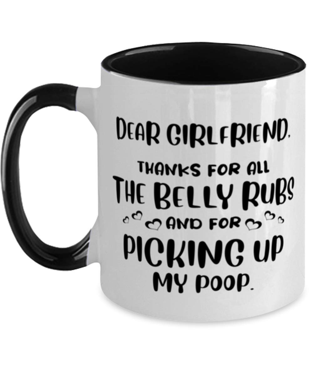 Funny Girlfriend Two-Tone Coffee Mug - 'Thanks for Belly Rubs & Picking Up My Poop' - Unique Gift for Her - Novelty Tea Cup for Couples - Perfect for Anniversaries, Valentine's Day & Everyday Coffee Moments
