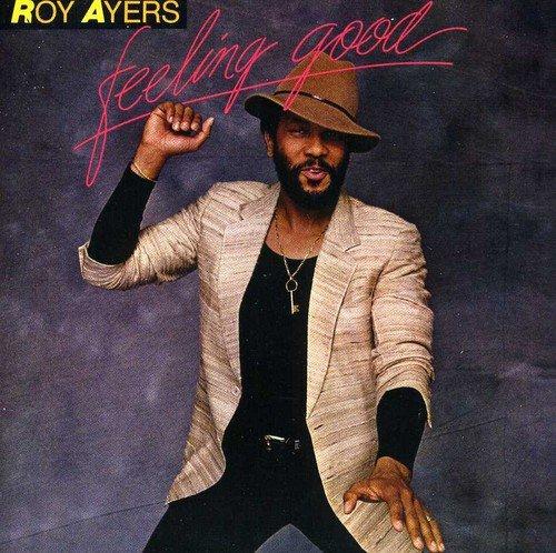 Feeling Good by Roy Ayers - Uplifting Jazz & Soul Music for Relaxation, Meditation, and Positive Vibes
