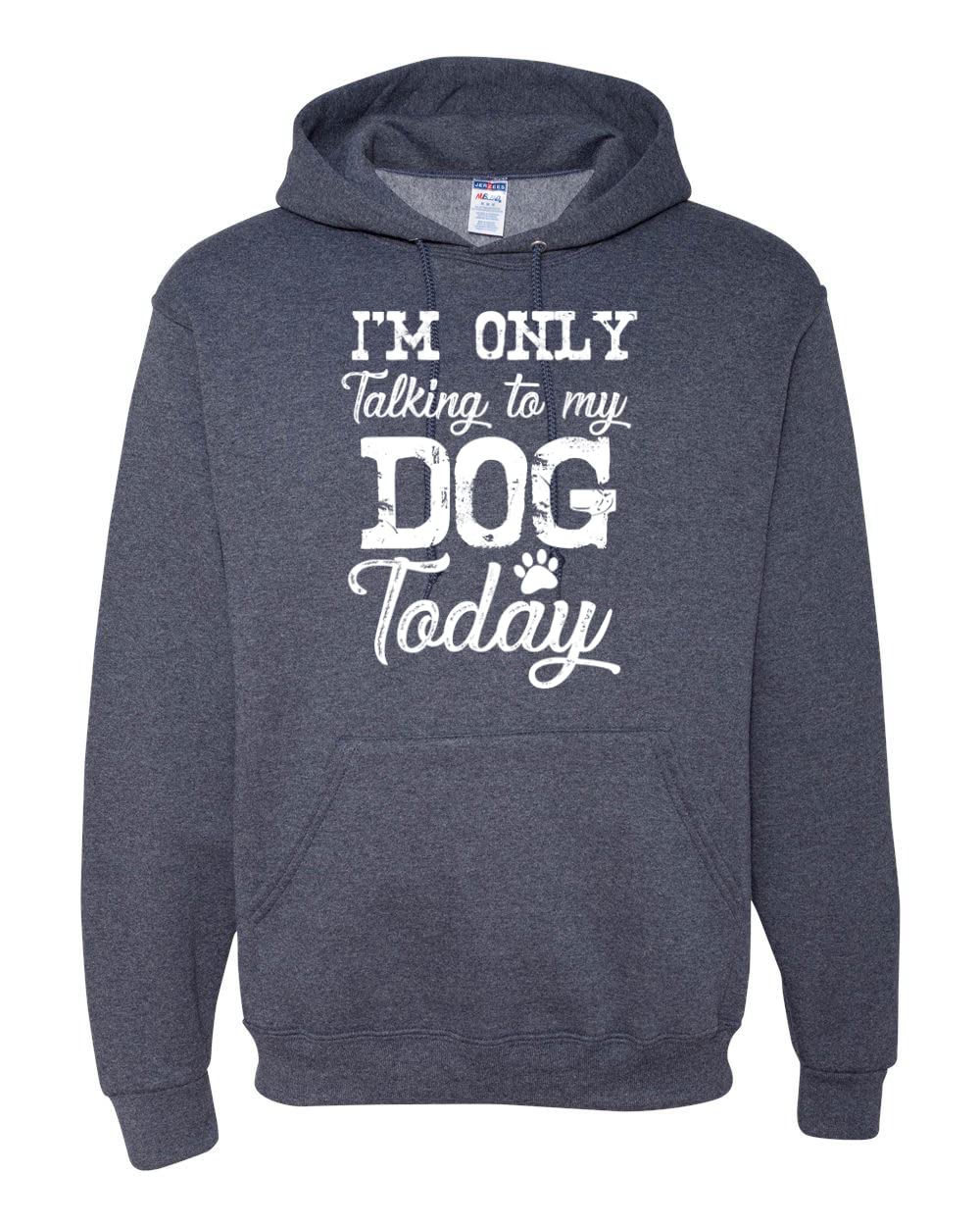Wild Bobby 'I'm Only Talking to My Dog Today' Funny Dog Lover Unisex Graphic Hoodie Sweatshirt - Perfect for Dog Owners, Pet Lovers & Casual Wear
