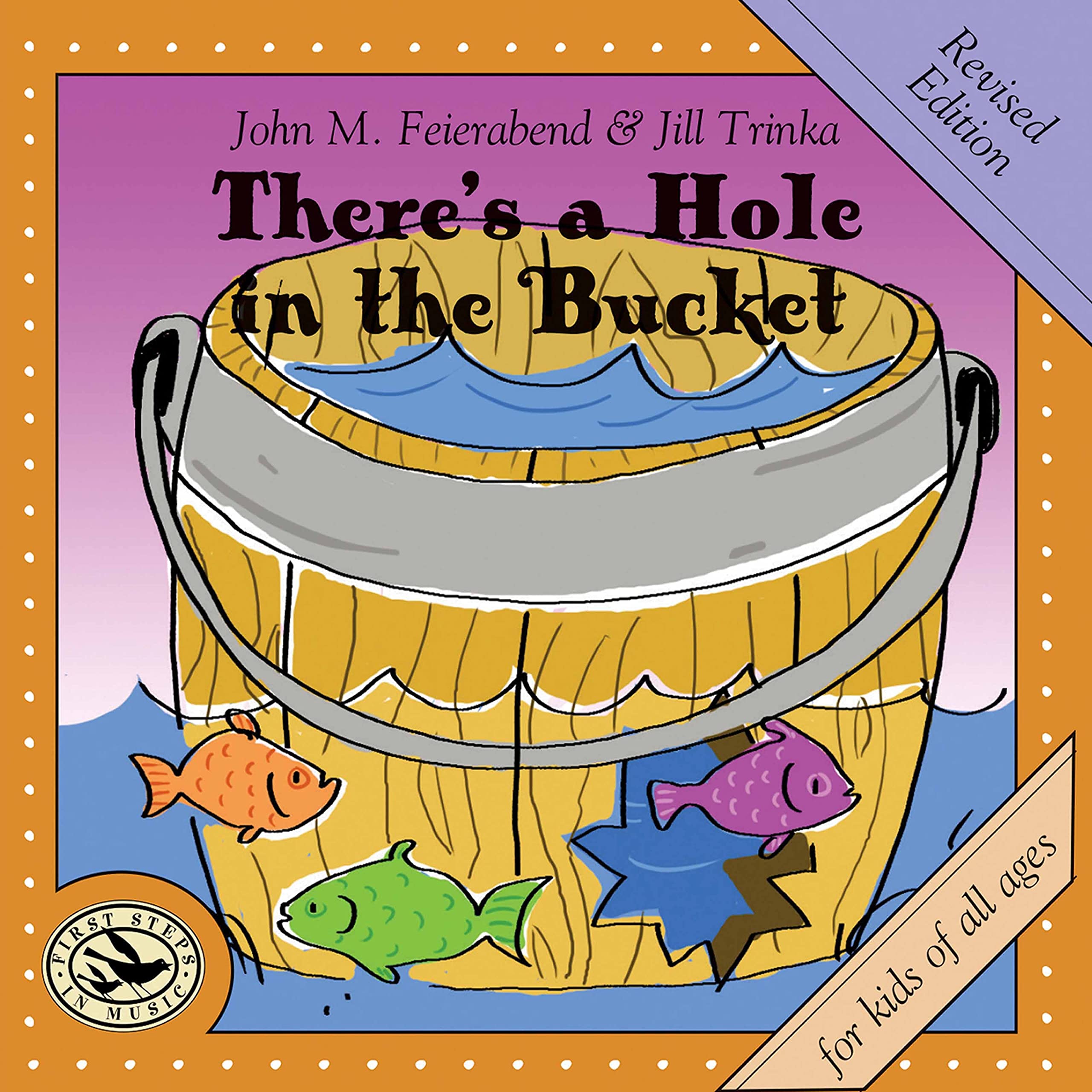 There's a Hole in the Bucket - Classic Children's Folk Song Book with Illustrations | Perfect for Storytime, Classroom Activities & Bedtime Reading