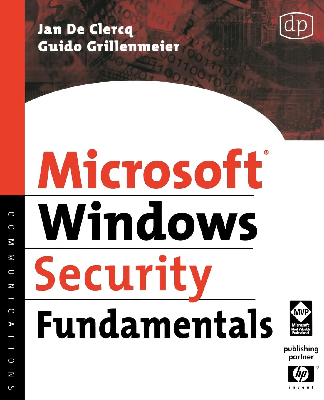 Microsoft Windows Security Fundamentals Guide for Windows 2003 SP1 & R2 - Essential Cybersecurity Protection for Business Servers and Enterprise Networks
