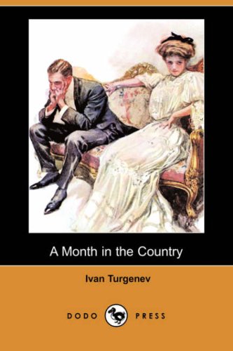 A Month in the Country by Ivan Turgenev - Classic Russian Literature Novel | Perfect for Book Clubs, Literature Lovers & Classroom Reading