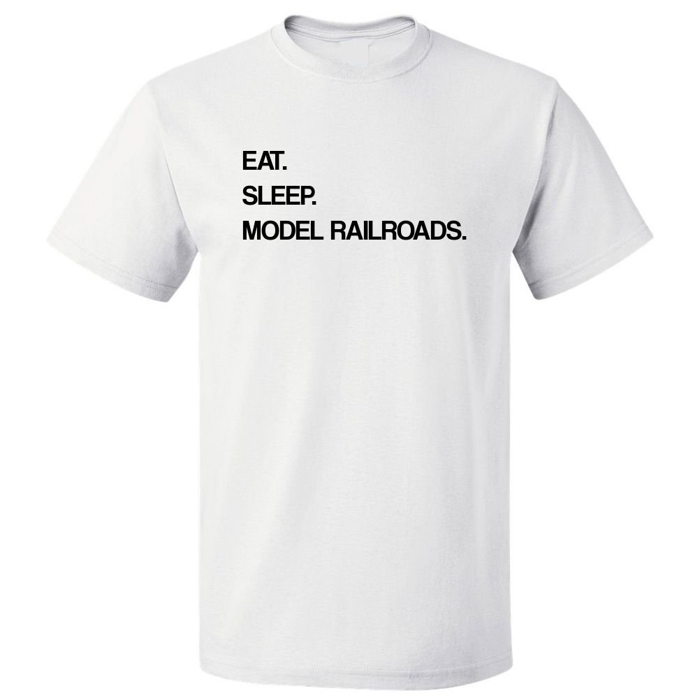 Eat Sleep Model Railroads T-Shirt - Funny Railroad Enthusiast Graphic Tee for Men & Women - Perfect for Train Lovers, Hobbyists & Railroad Fans
