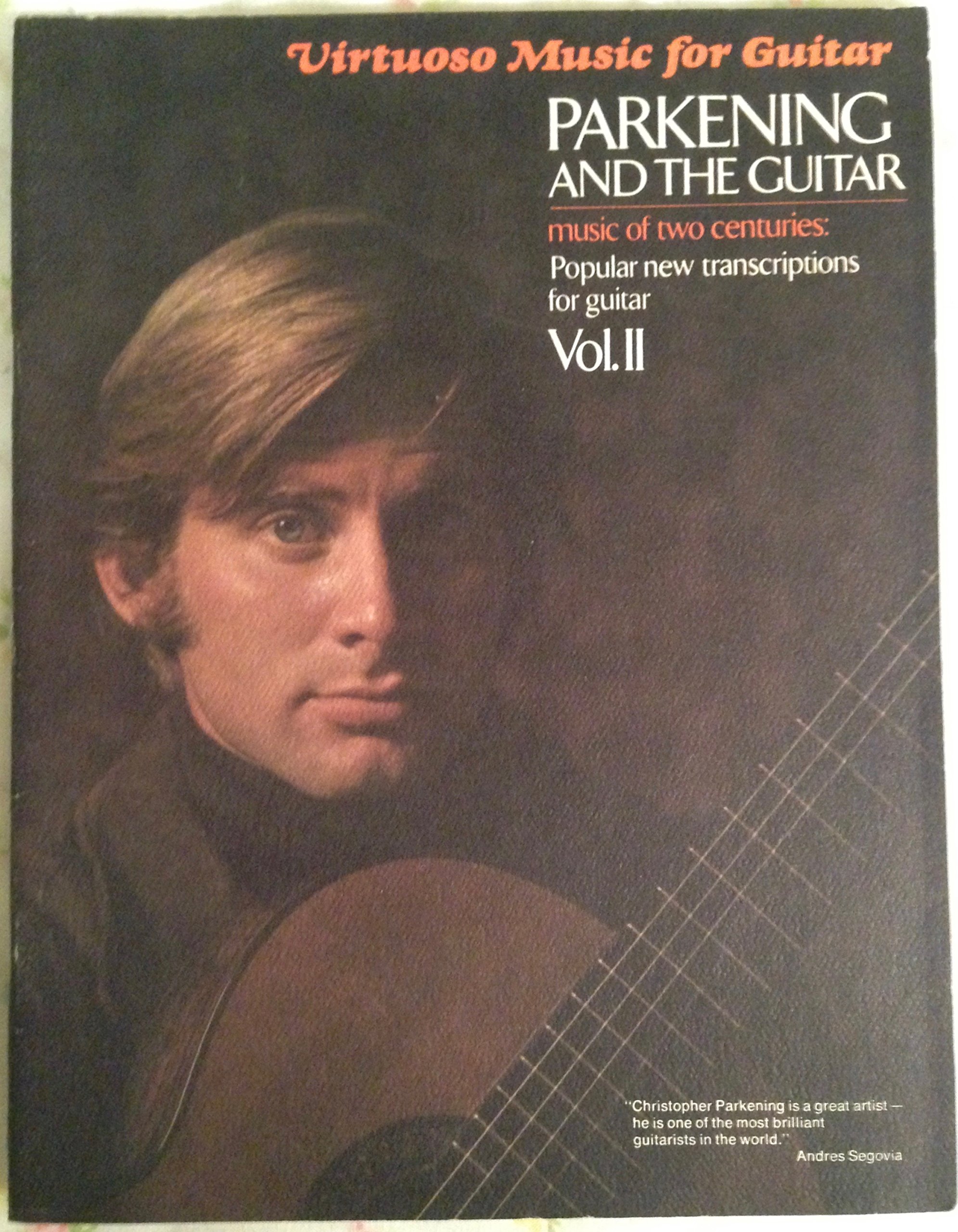 Virtuoso Guitar Music: Parkening & the Guitar - Two Centuries of Classical Guitar Masterpieces Vol. II | Perfect for Concerts, Study & Relaxation