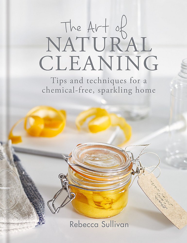 Natural Cleaning Tips & Techniques for a Chemical-Free Sparkling Home | Eco-Friendly Home Cleaning Guide for Kitchens, Bathrooms & Living Spaces