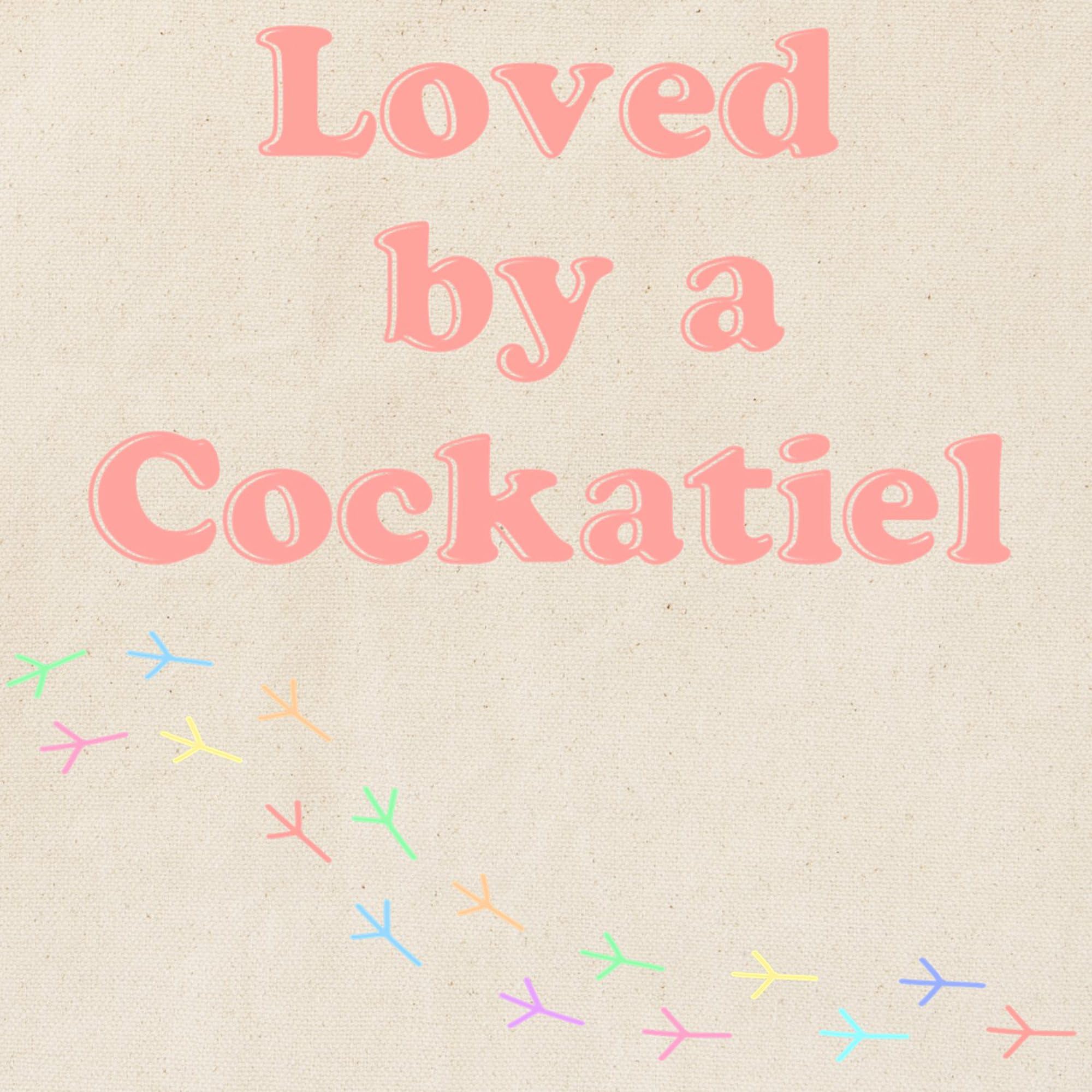 Loved By A Cockatiel Tote Bag - Natural Canvas Reusable Shopping Bag for Bird Lovers - Perfect for Groceries, Beach Trips & Pet Owners