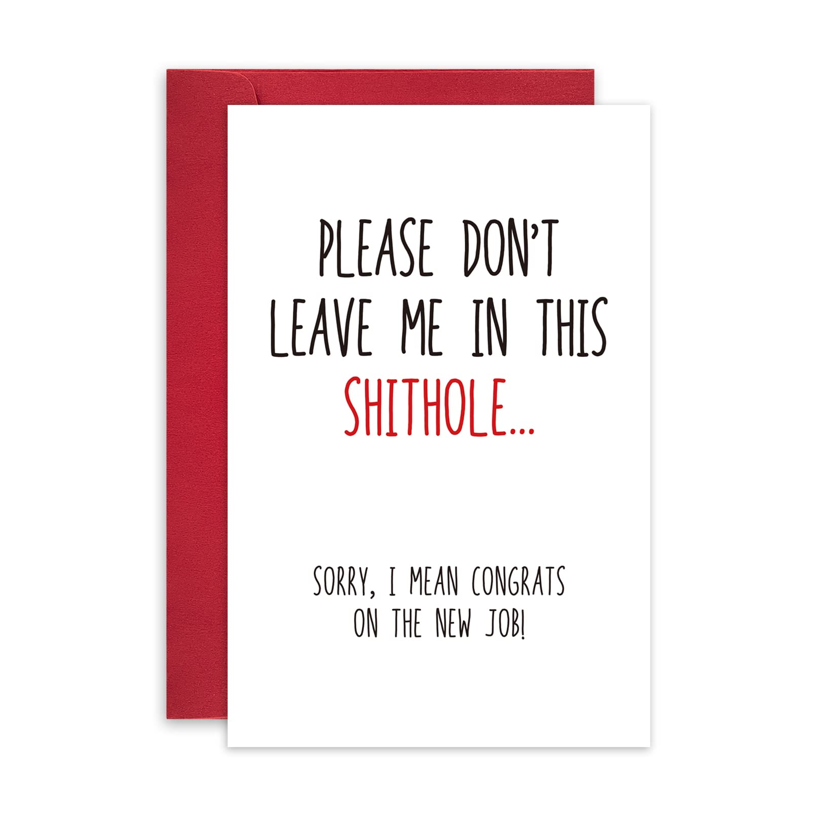Funny Rude Coworker Goodbye Card - 'Don't Leave Me in This Shithole' New Job Congratulations Greeting Card | Perfect for Office Farewells, Retirement Parties & Funny Workplace Gifts