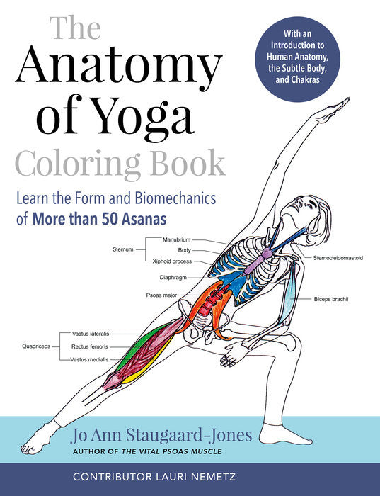 Anatomy of Yoga Coloring Book for Adults - Relaxing & Educational Yoga Poses Guide | Perfect for Stress Relief, Meditation & Yoga Enthusiasts