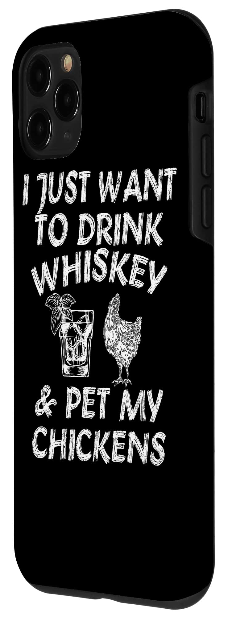 iPhone 11 Pro Case - Funny Whiskey & Chicken Lover Design - Perfect for Casual Wear, Gifts & Whiskey Enthusiasts