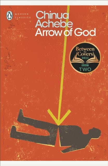 Arrow of God by Chinua Achebe - African Literature Classic Novel | Perfect for Book Clubs, Literature Studies & Cultural Exploration