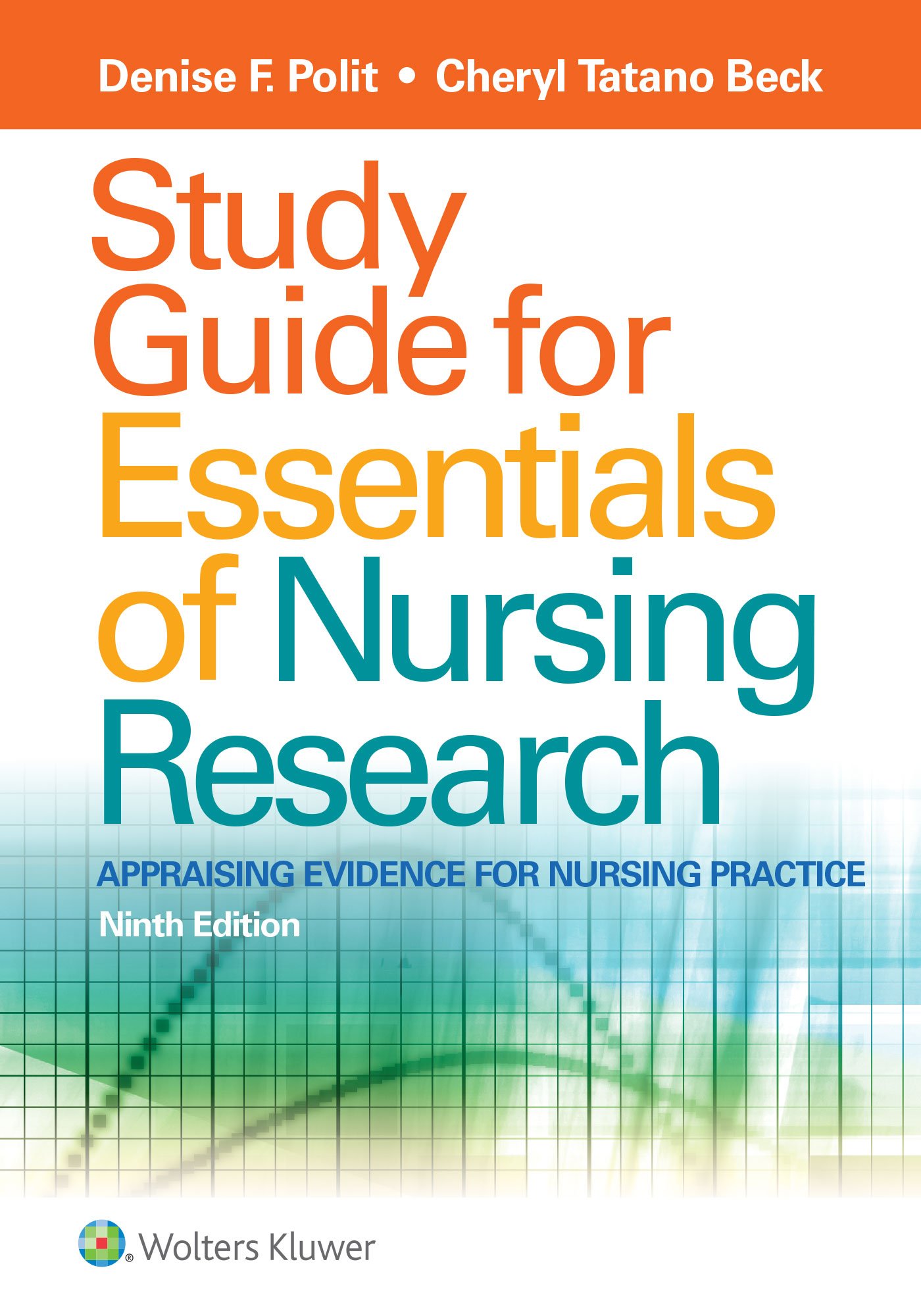 Nursing Research Essentials Study Guide - Comprehensive Textbook for Nursing Students & Professionals | Exam Prep, Clinical Practice & Academic Success