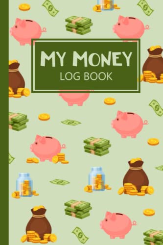 My Money Log Book for Kids - 5 Column Accounting Ledger, Allowance Savings & Financial Tracker | Teach Money Management Skills | 6x9 Inch Pocket Size, 100 Pages | Perfect for Allowance Tracking, Budget Learning & Financial Education