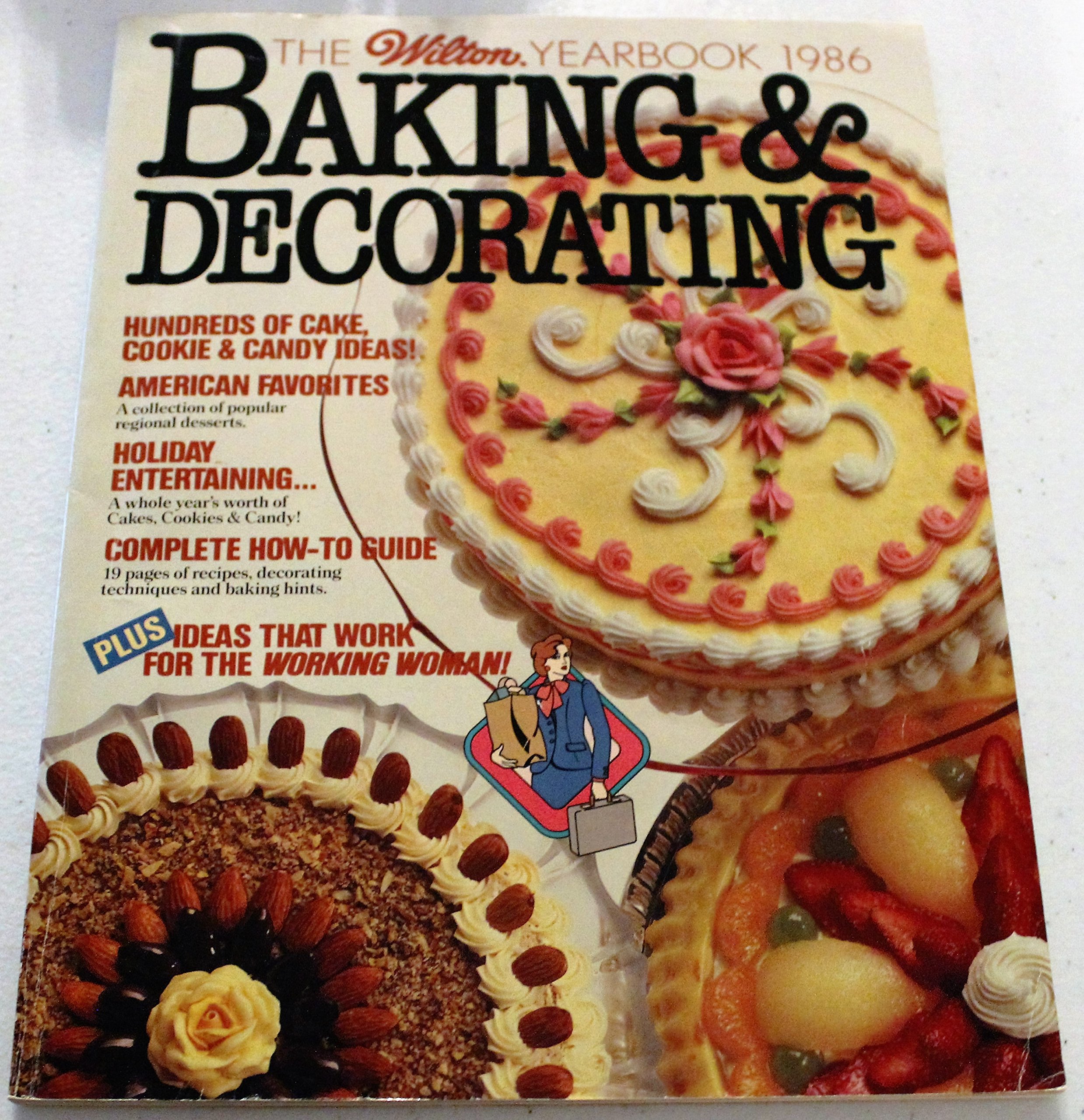Wilton Yearbook of Baking & Cake Decorating 1986 - Vintage Cake Decorating Guide for Home Bakers & Professionals - Perfect for Birthday Cakes, Wedding Cakes & Special Occasions