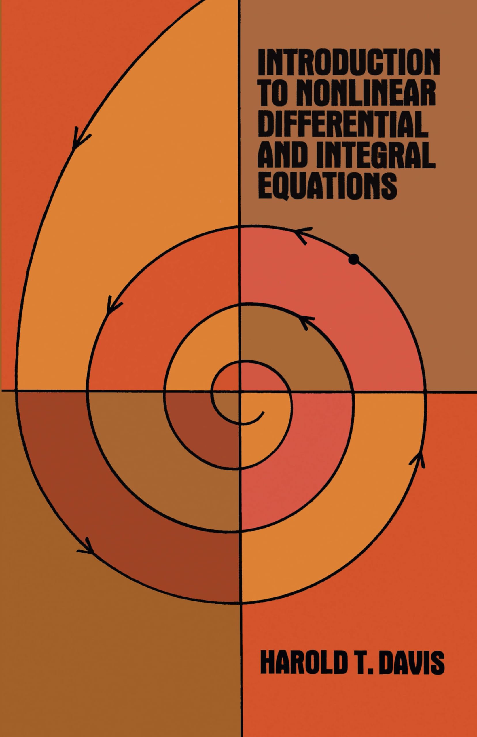 Introduction to Nonlinear Differential and Integral Equations - Dover Mathematics Book | Advanced Math Textbook for Students & Researchers | Perfect for University Studies & Self-Learning