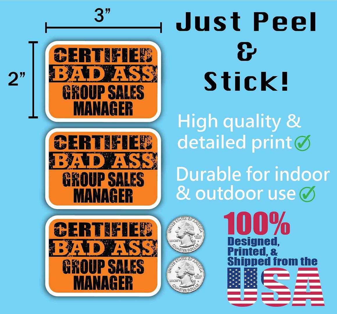 Certified Bad Ass Group Sales Manager Stickers - 3M Vinyl Decal for Laptops, Cars & Work Gear
