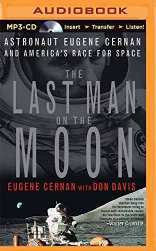 The Last Man On the Moon - Apollo 17 Astronaut Eugene Cernan Biography & NASA History Book | Perfect for Space Enthusiasts, History Buffs, and STEM Education