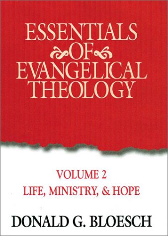 Essentials of Evangelical Theology - Christian Faith Books for Bible Study, Theology Students & Pastors - Perfect for Personal Devotion, Seminary Courses & Church Ministry