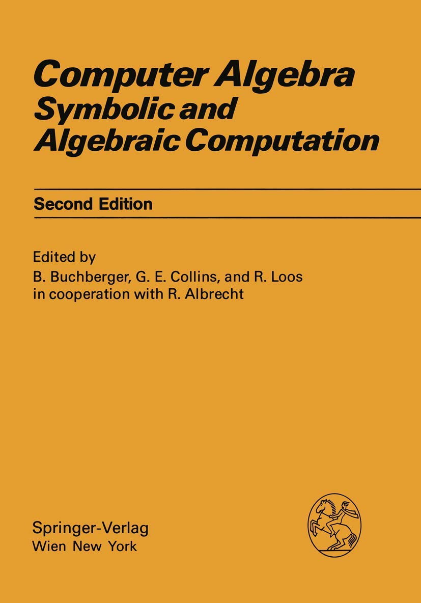 Computer Algebra: Symbolic & Algebraic Computation Textbook | Advanced Math Software Guide | STEM Education & Research Applications