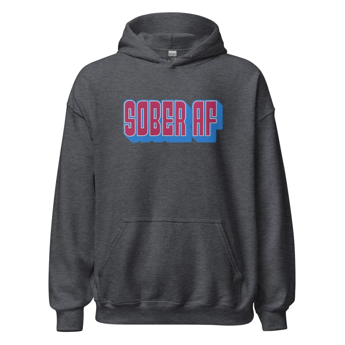 Sober AF Embroidered Premium Unisex Hoodie - Comfortable Pullover Sweatshirt for Men & Women | Perfect for Casual Wear, Street Style & Everyday Outfits