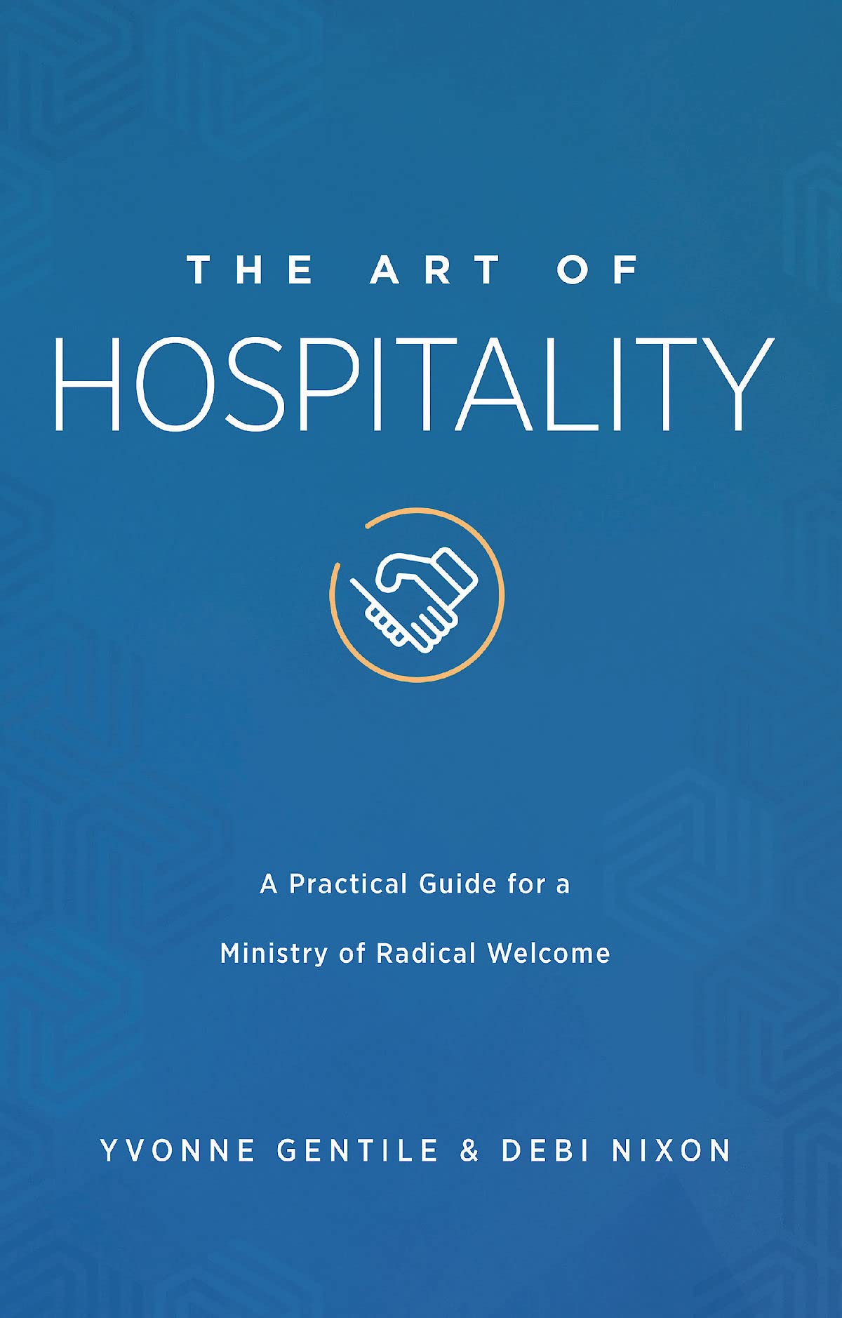 The Art of Hospitality: Essential Guide for Hotels & Restaurants | Perfect for Hospitality Professionals & Business Owners