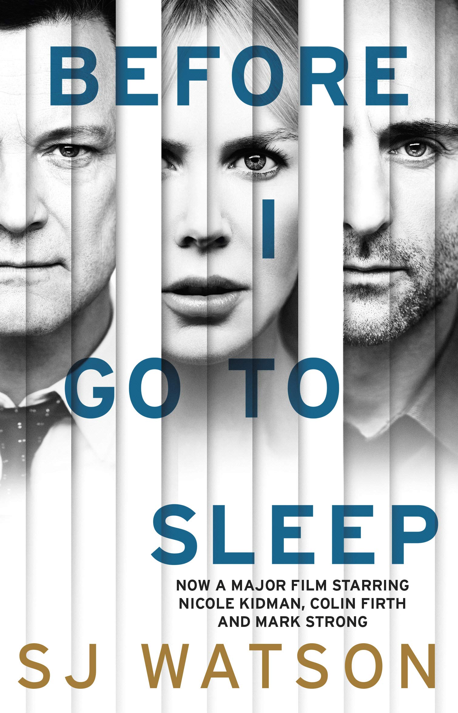 Before I Go to Sleep - Psychological Thriller Novel by S.J. Watson | Suspenseful Mystery Book for Adults | Perfect for Bedtime Reading & Book Club Discussions