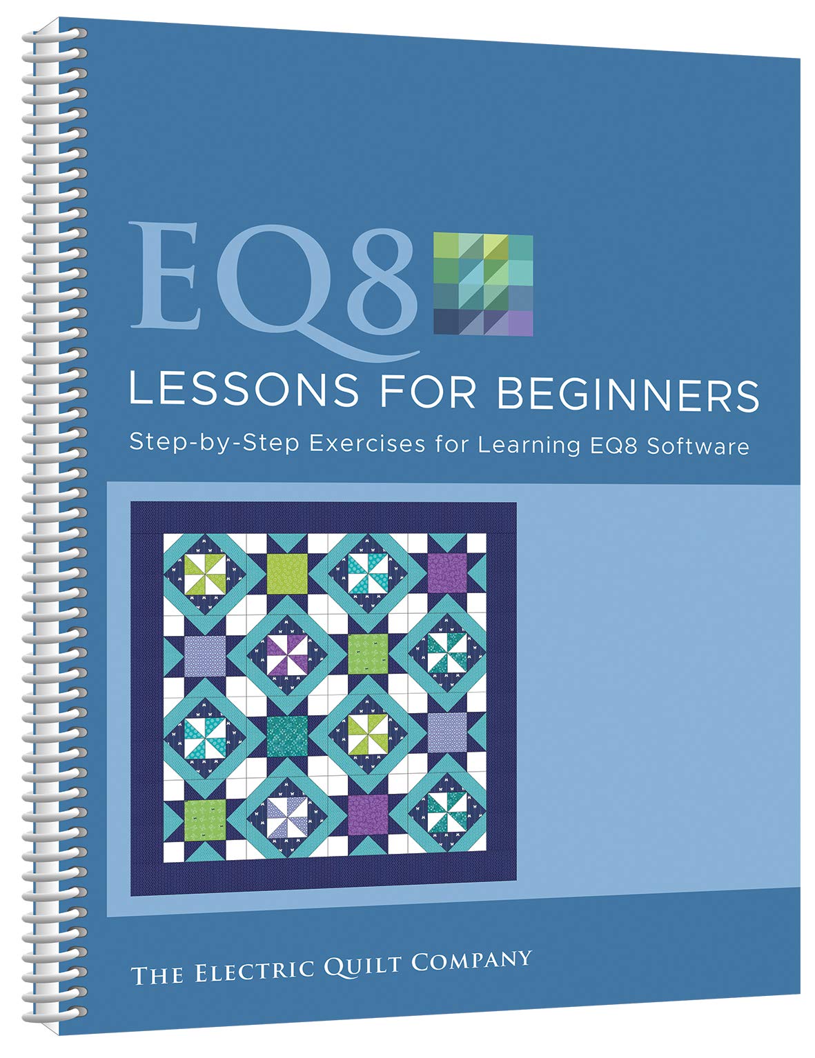 Electric Quilt Lessons for Beginners Book - Step-by-Step Guide to Quilting Techniques & Patterns | Perfect for DIY Home Decor, Gift Making & Craft Projects