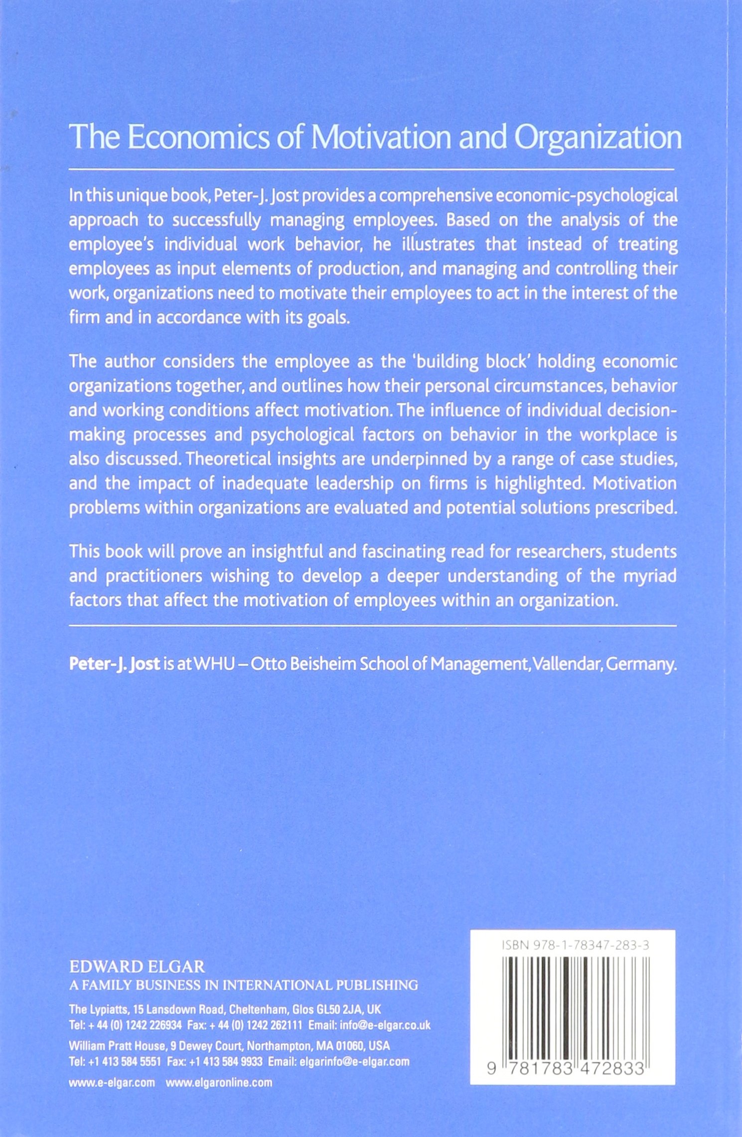 The Economics of Motivation and Organization: An Introduction - Essential Guide for Business Leaders and Educators