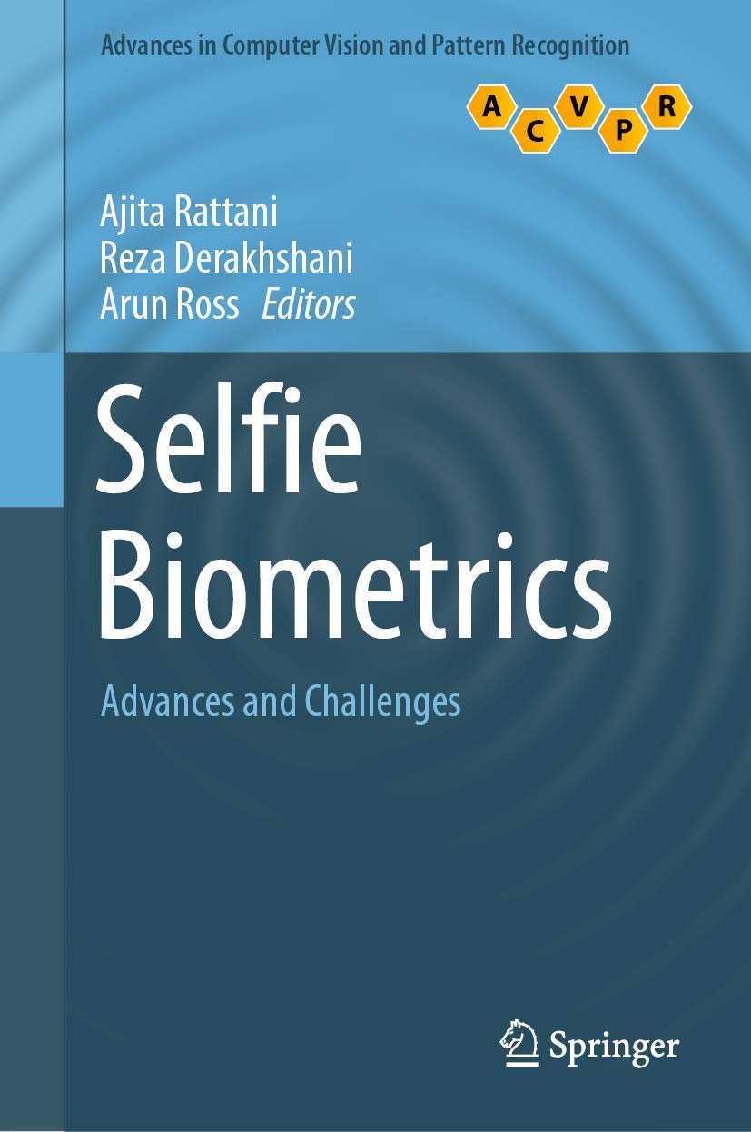 Selfie Biometrics: Advances and Challenges in Computer Vision & Pattern Recognition - Perfect for Facial Recognition Research & Security Applications
