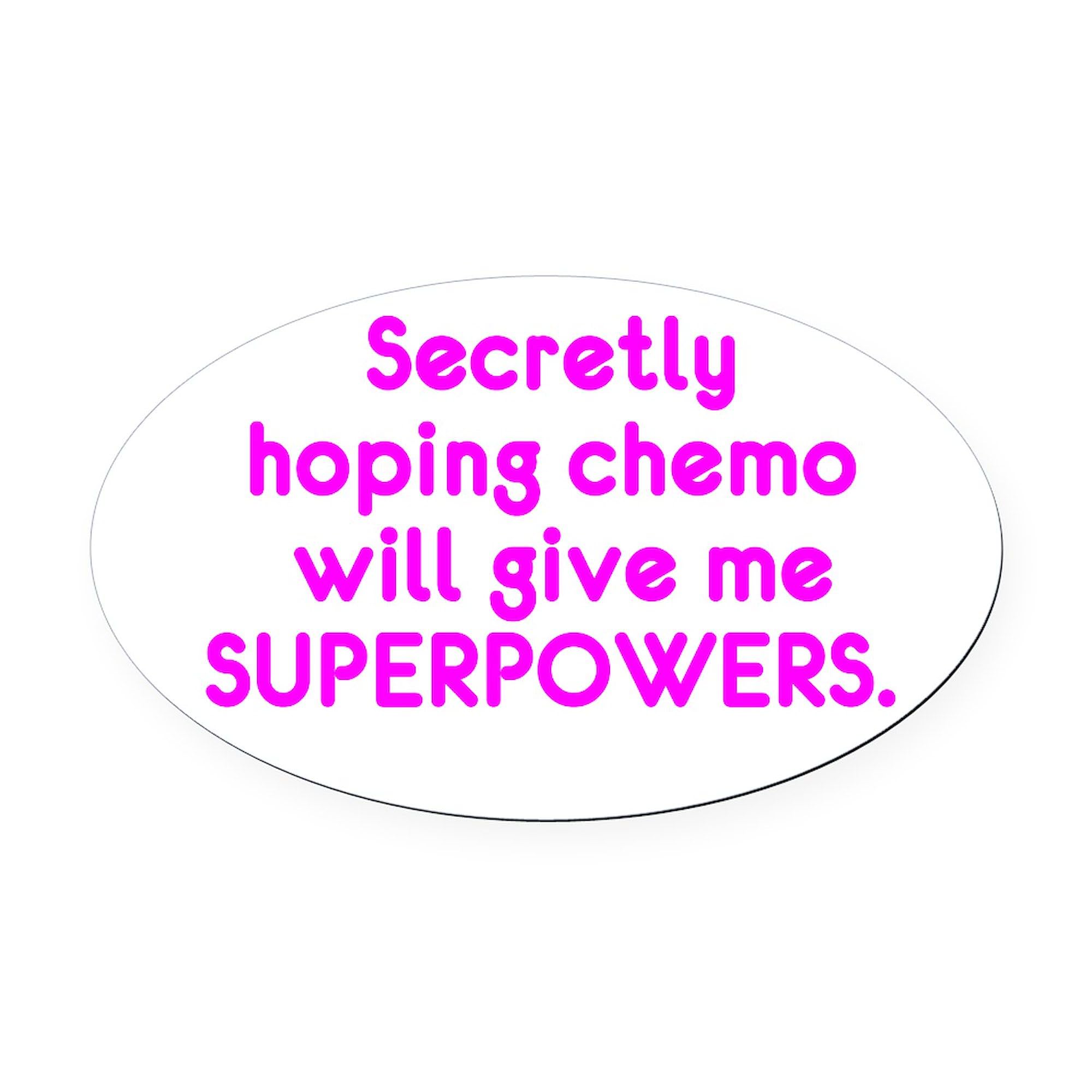 Funny Cancer Chemo Superpowers Pink Oval Car Magnet - Euro Oval Bumper Magnet for Cars & Vehicles | Inspirational Gift for Cancer Survivors & Patients