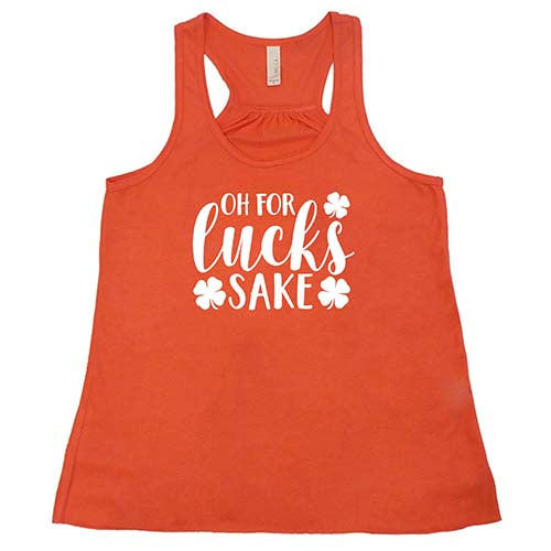 Oh For Lucks Sake Shirt - Funny Sarcastic Graphic Tee for Men & Women | Perfect for Casual Wear, Parties & Gifts