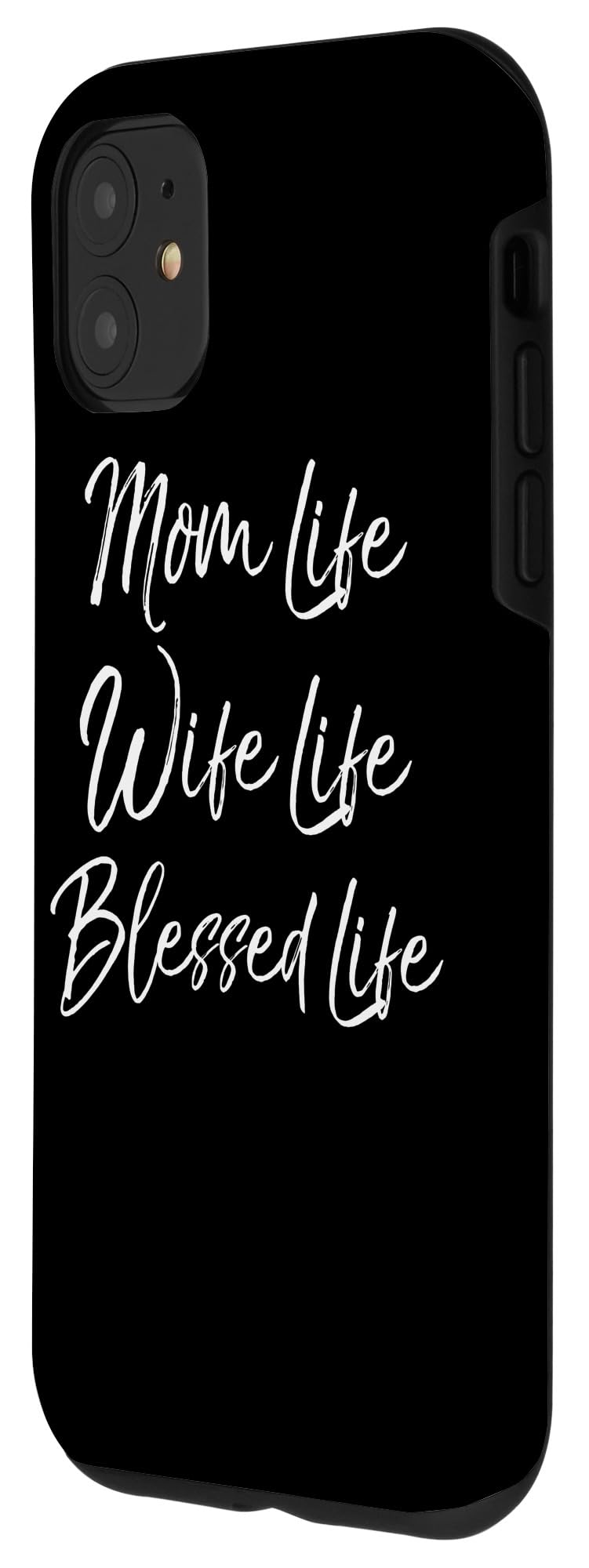 iPhone 11 Case - Christian Gift for Mom, Wife - Blessed Life Design - Perfect for Mother's Day, Birthday & Daily Protection