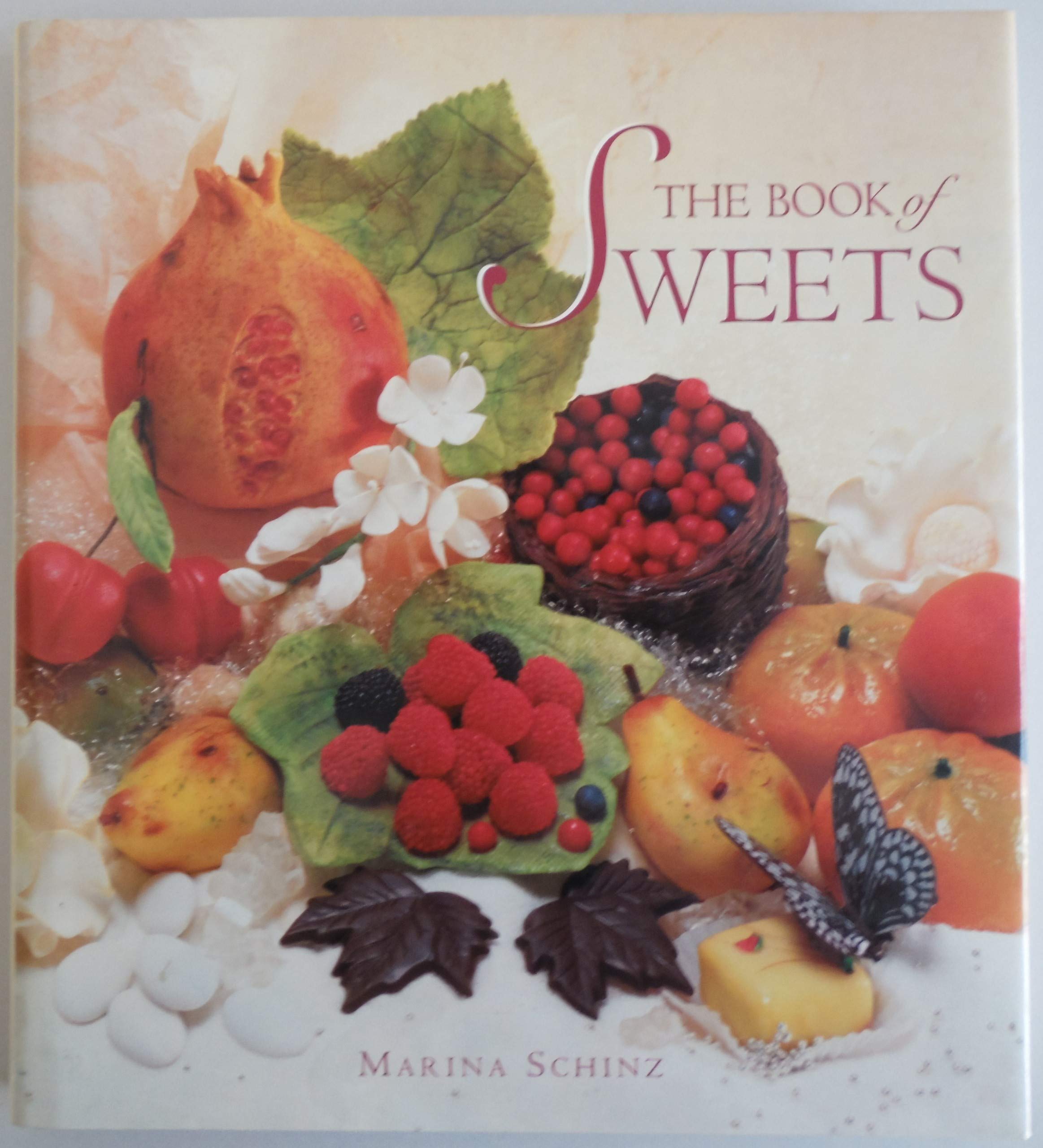 The Book of Sweets: A Comprehensive Guide to Candy, Desserts & Baking - Perfect for Home Bakers, Candy Lovers & Gift Giving