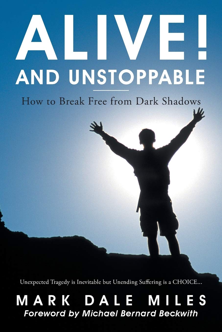 Alive! and Unstoppable - Motivational Book for Personal Growth & Success | Perfect for Self-Improvement, Career Development & Life Inspiration