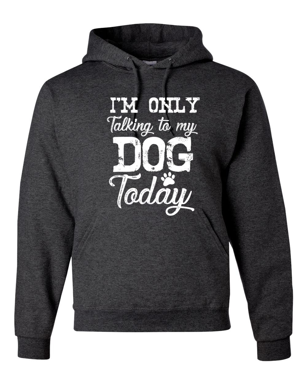 Wild Bobby 'I'm Only Talking to My Dog Today' Funny Dog Lover Graphic Hoodie - Unisex Pullover Sweatshirt for Men & Women - Perfect for Dog Owners, Pet Lovers & Casual Wear