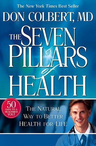 The Seven Pillars of Health - Essential Guide to Wellness & Longevity | Improve Diet, Fitness & Mental Wellbeing | Perfect for Health Enthusiasts & Self-Care Routines