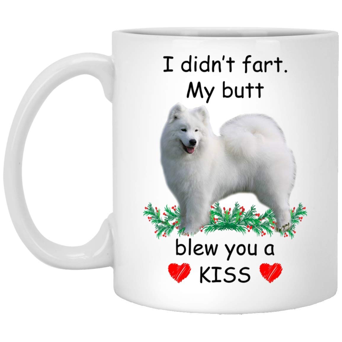 Funny Samoyed Dog Lover Gift - 'Blew You A Kiss' White Coffee Mug 11oz - Perfect for Christmas 2024 Gifts, Pet Lovers & Coffee Drinkers